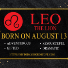 August 13 Zodiac Sign Personality, Compatibility, Traits and More