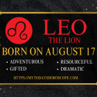 August 17 Zodiac Sign Personality, Compatibility, Traits and More