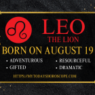 August 19 Zodiac Sign Personality, Compatibility, Traits and More