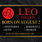 August 2 Zodiac Sign Personality, Compatibility, Traits and More