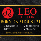 August 21 Zodiac Sign Personality, Compatibility, Traits and More