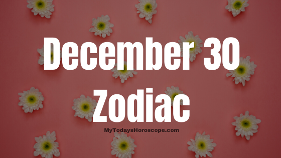 December 30 Birthday Horoscope: Personality Traits and Compatibility