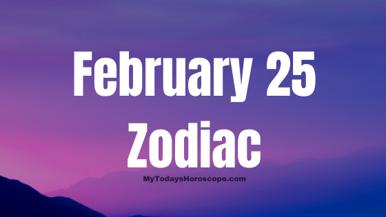 february-25-birthday-horoscope