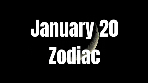 January 20 Zodiac Sign: Astrology birth chart, Love, Traits, and Career