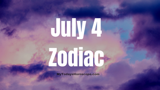 July 4 Cancer Zodiac Sign Birthday Horoscope