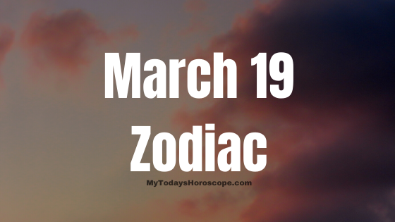 march-19-birthday-horoscope