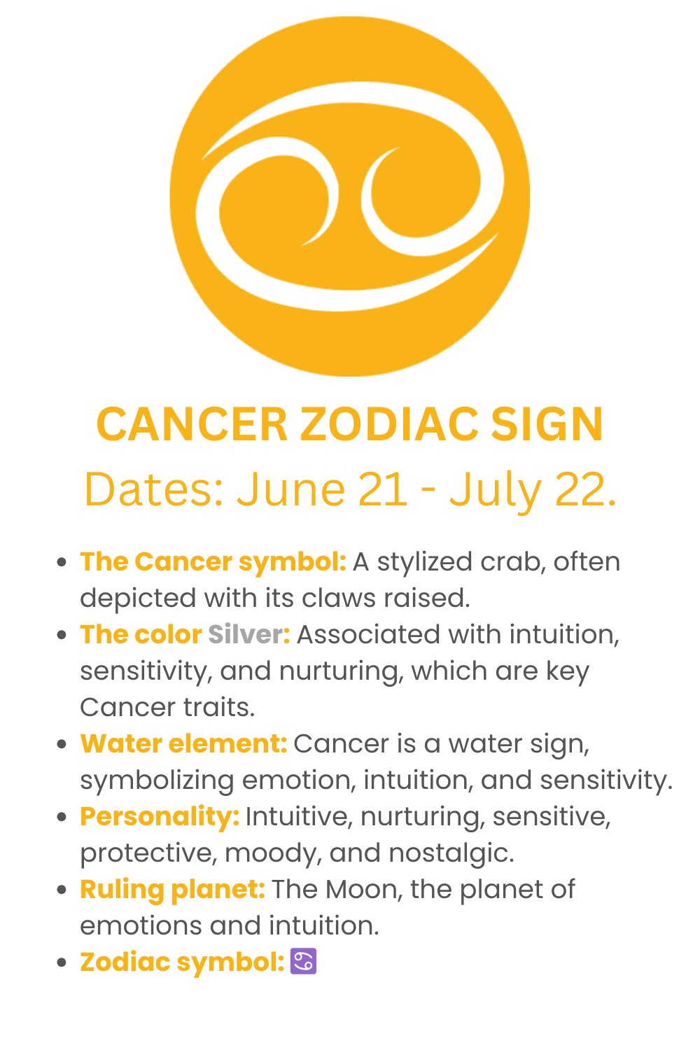 CANCER ZODIAC SIGN Dates: June 21 - July 22.