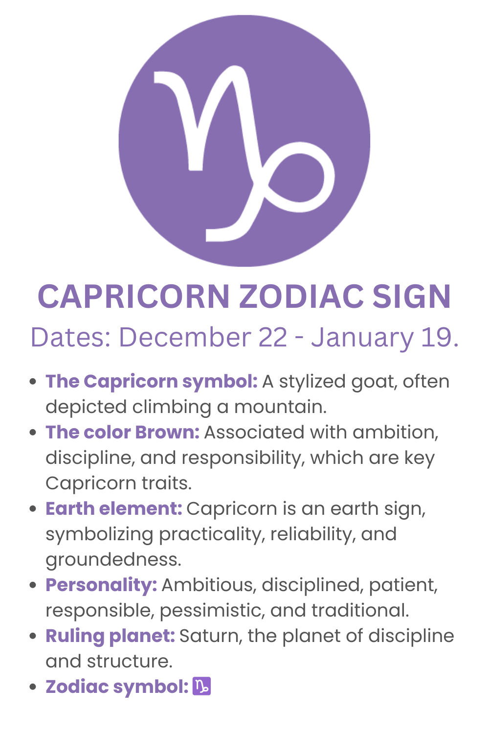 CAPRICORN ZODIAC SIGN Dates: December 22 - January 19.