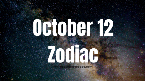 October 12 Libra Zodiac Sign Birthday Horoscope