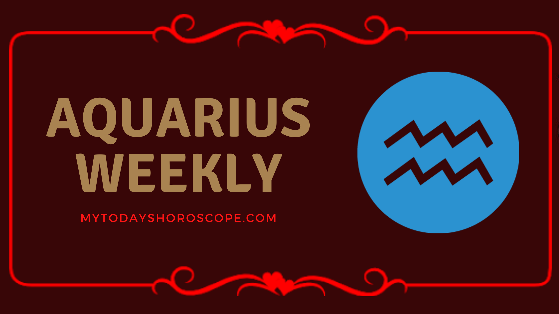 Aquarius Weekly Horoscope for Love, Work and Wellbeing Aquarius Next