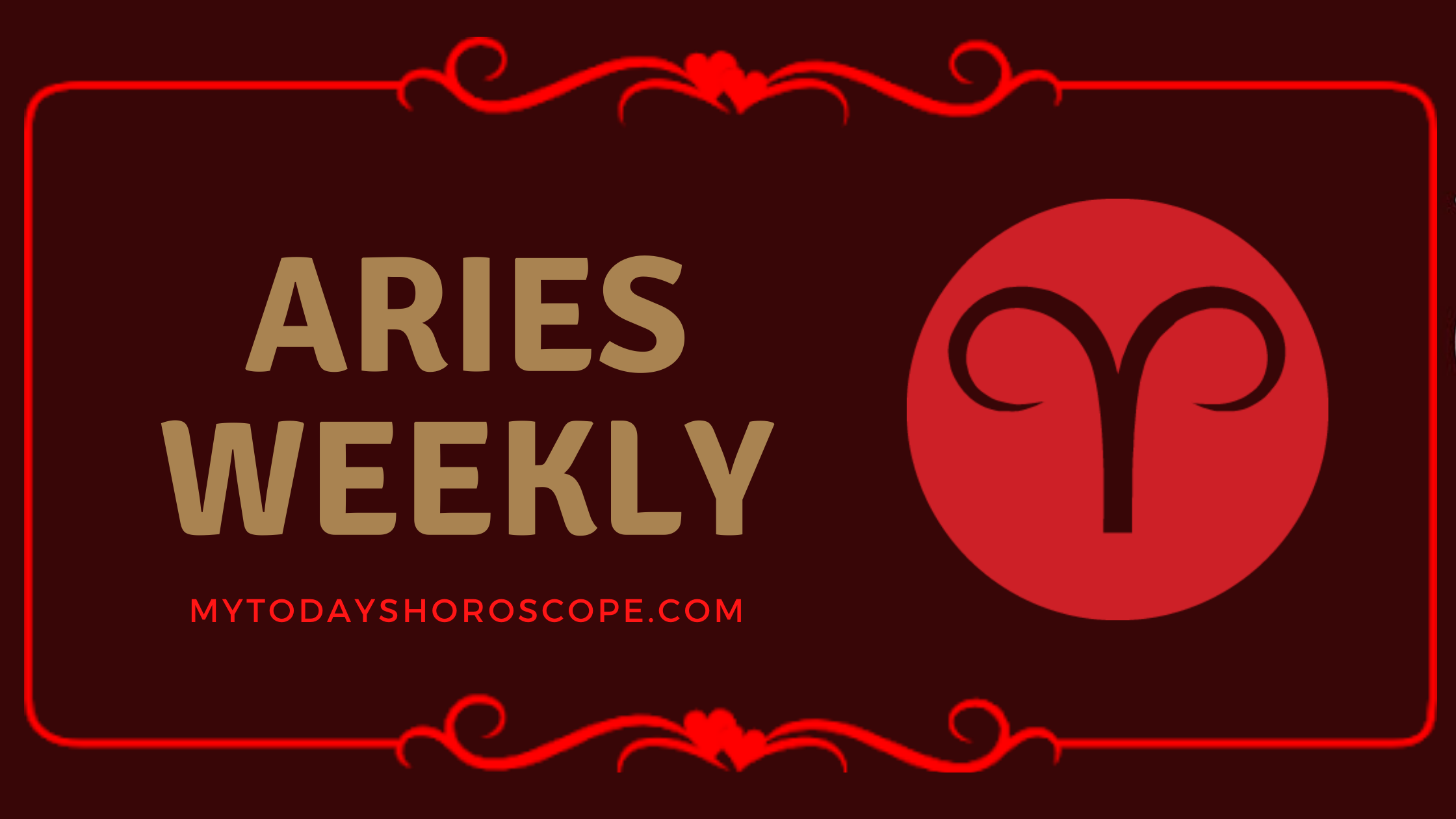 Aries Weekly Horoscope for Love, Work and Well-being