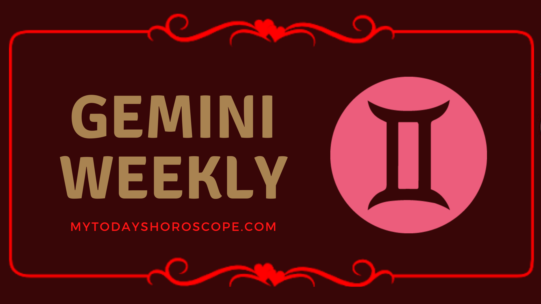 Gemini Weekly Horoscope for Love, Work and Well-being