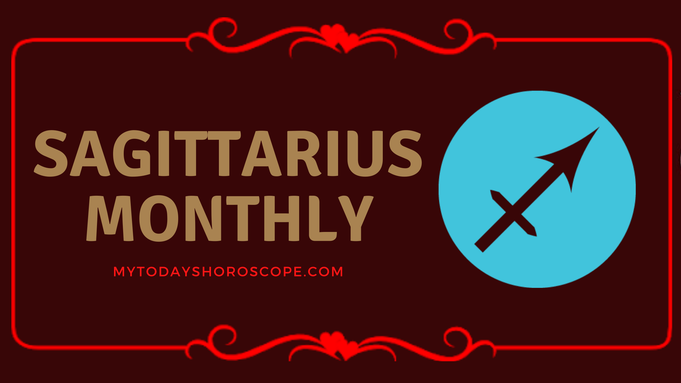 Sagittarius Monthly Love, Work and Well Being Horoscope