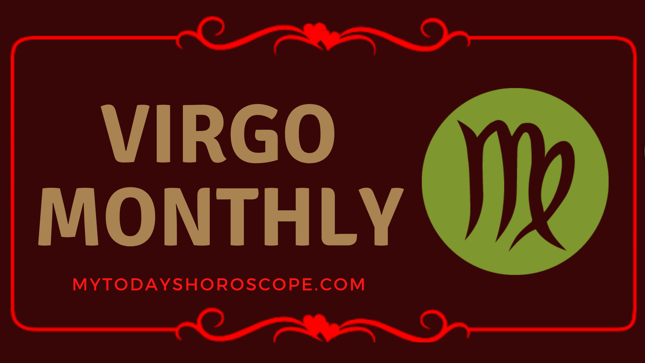 Virgo Monthly Love, Work and Well Being Horoscope