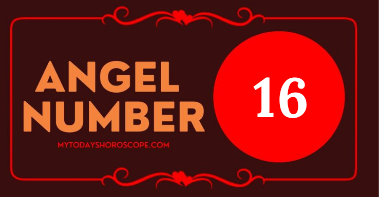 Angel Number 16 Meaning: Love, Twin Flame Reunion, and Luck