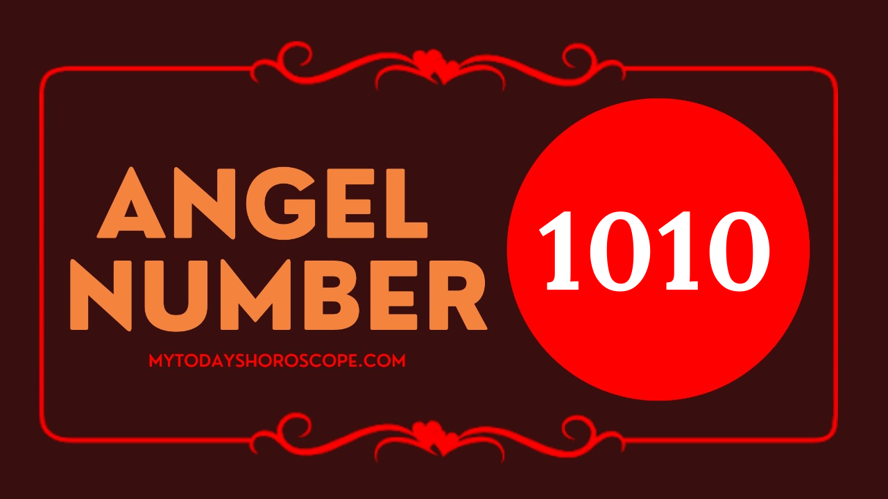 Angel Number 1010 Meaning: Love, Twin Flame Reunion, and Luck