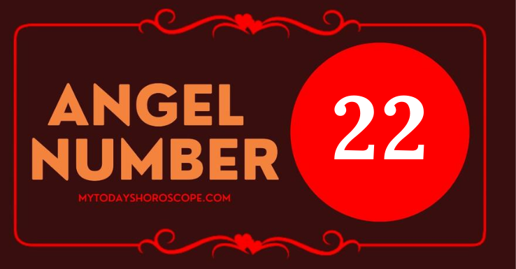 Angel Number 22 Meaning: Love, Twin Flame Reunion, and Luck