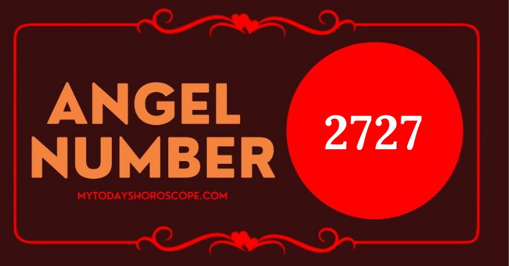 Angel Number 2727 Meaning: Love, Twin Flame Reunion, and Luck