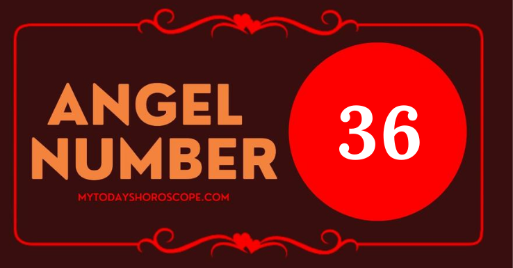 Angel Number 36 Meaning: Love, Twin Flame Reunion, and Luck