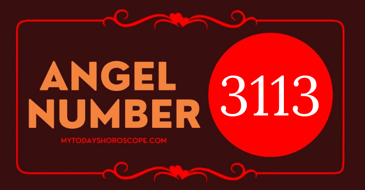 Angel Number 3113 Meaning: Love, Twin Flame Reunion, and Luck