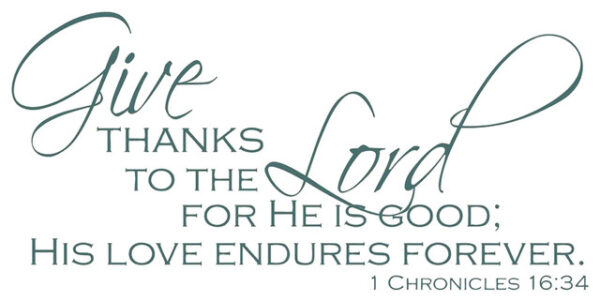 1 Chronicles 16:34 - Attentive to the goodness and love of God