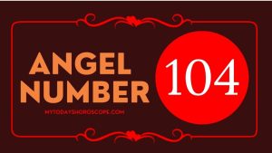 Angel Number 104