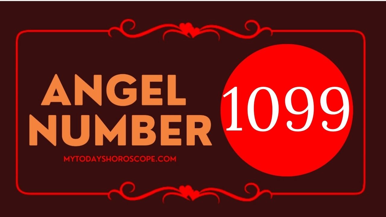 Angel Number 1099 Meaning: Love, Twin Flame Reunion, and Luck