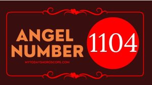 Angel Number 1104