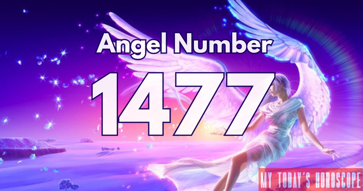 Angel Number 1477