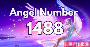 Angel Number 1488 Meaning in Love, Twin Flame Reunion and Separation