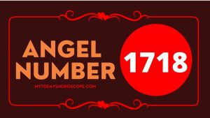 Angel Number 1718