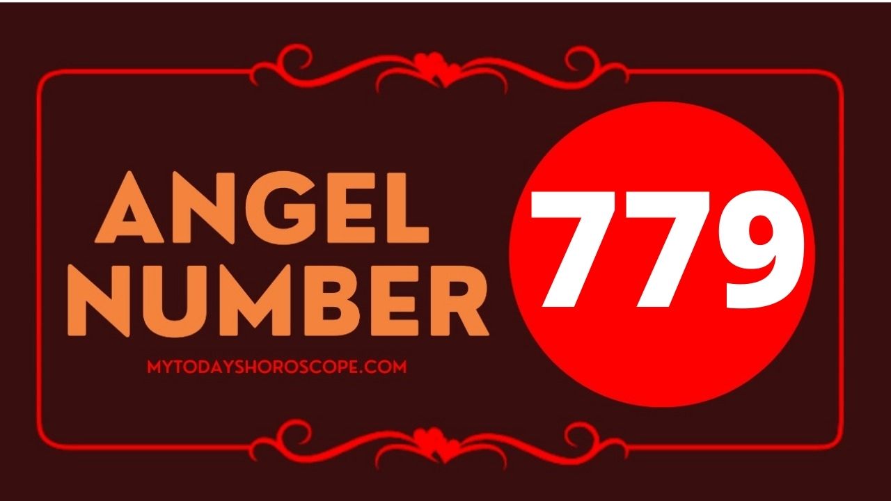 Angel Number 779 Meaning: Love, Twin Flame Reunion, and Luck