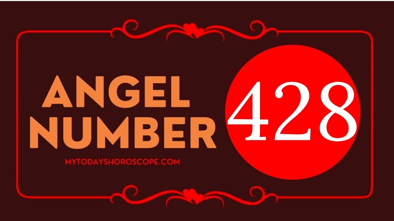 Angel Number 428 Meaning: Love, Twin Flame Reunion, and Luck