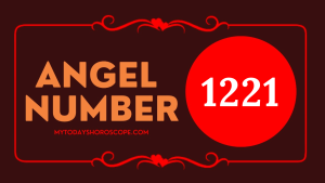 Angel Number 1221