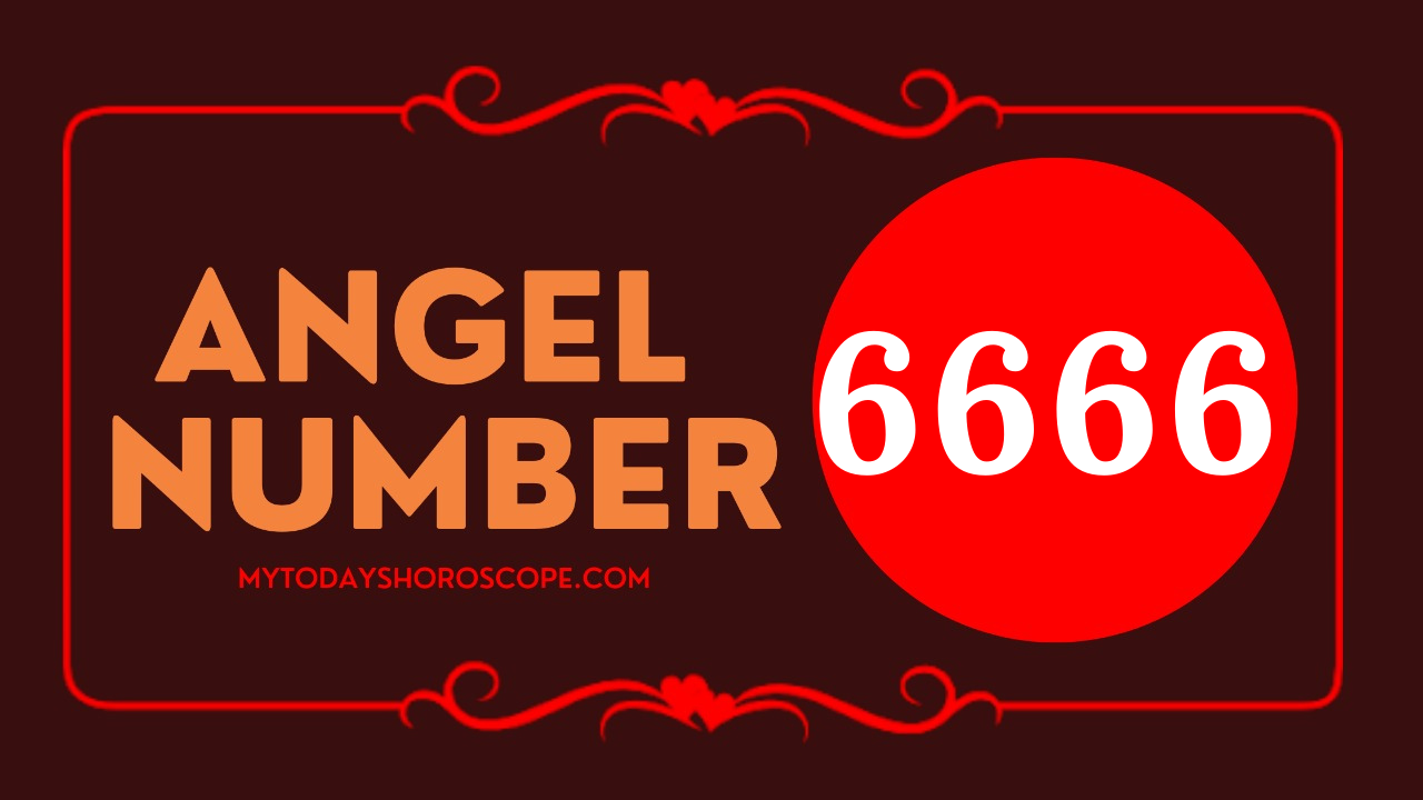 Angel Number 6666