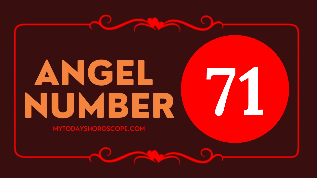 Angel Number 71