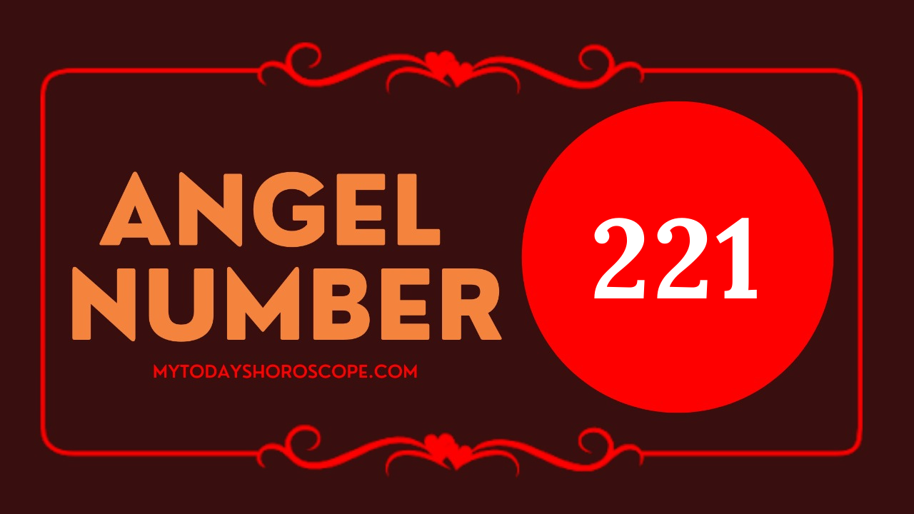 Angel Number 221 Meaning: Love, Twin Flame Reunion, and Luck