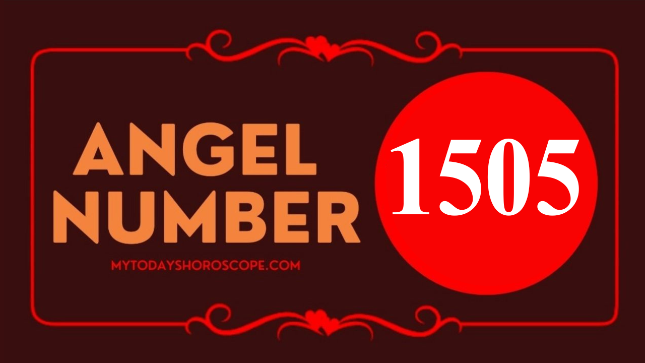 Angel Number 1505 Meaning in Love, Twin Flame Reunion and Separation