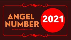 Angel Number 2021