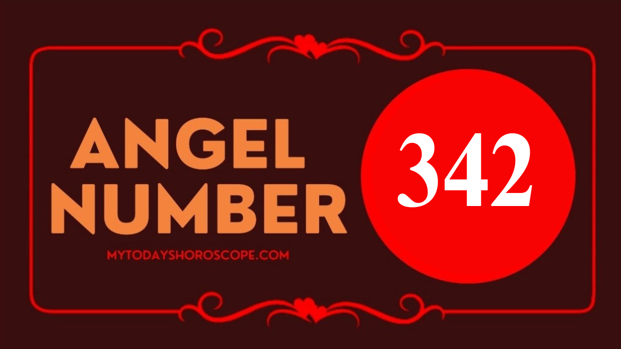 Angel Number 342 Meaning in Love, Twin Flame Reunion and Separation