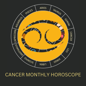 Cancer Monthly Horoscope