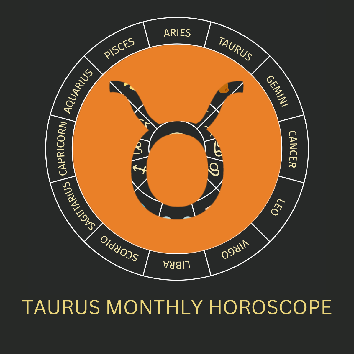 Taurus Monthly Horoscope