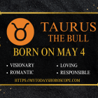 May 4 Zodiac Sign Personality, Compatibility, Traits and More