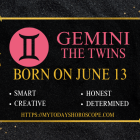June 13 Zodiac Sign Personality, Compatibility, Traits and More