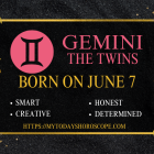 June 7 Zodiac Sign Personality, Compatibility, Traits and More