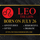 July 26 Zodiac Sign Personality, Compatibility, Traits and More