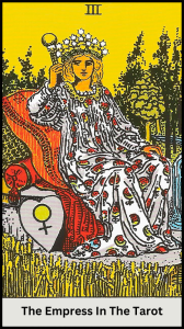 The Empress In The Tarot