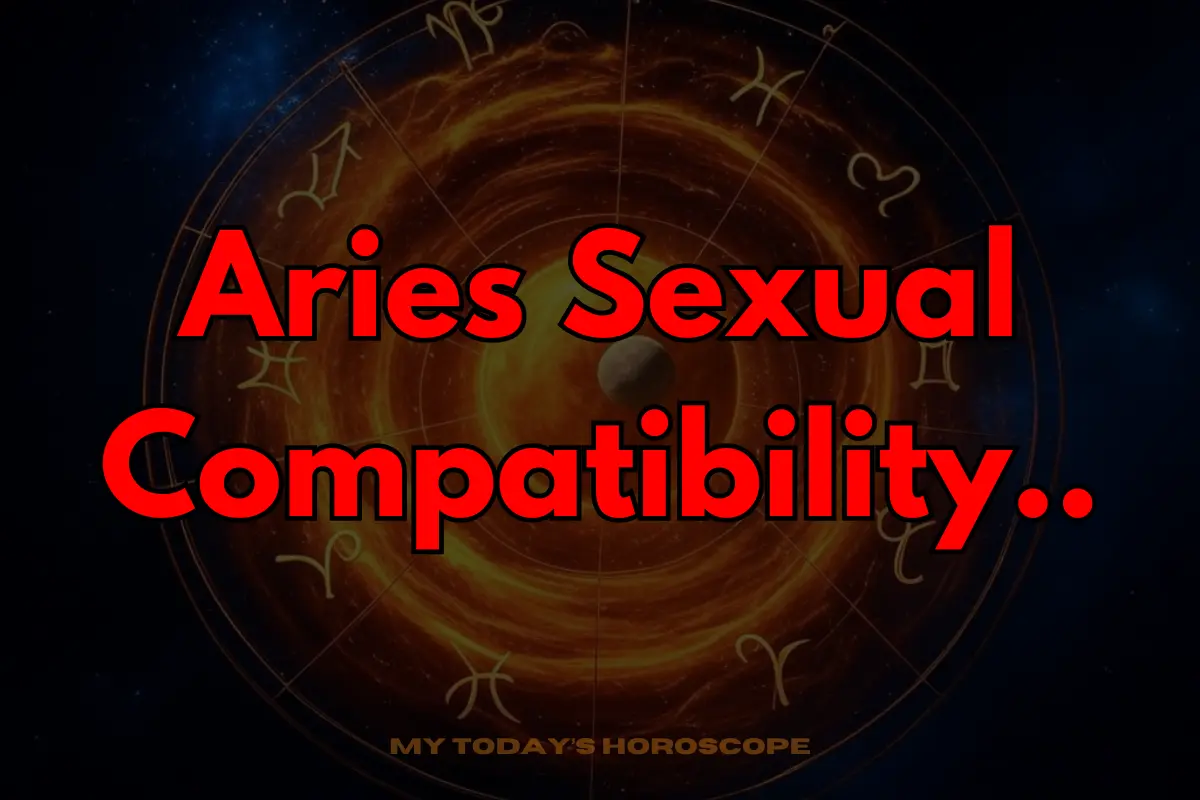 Aries Sexual Compatibility: A Fiery Dance of Passion and Power