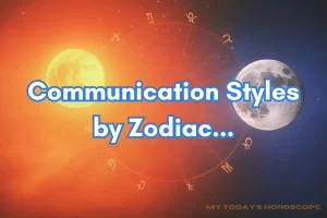 Communication Styles by Zodiac: Talking and Listening Across Signs