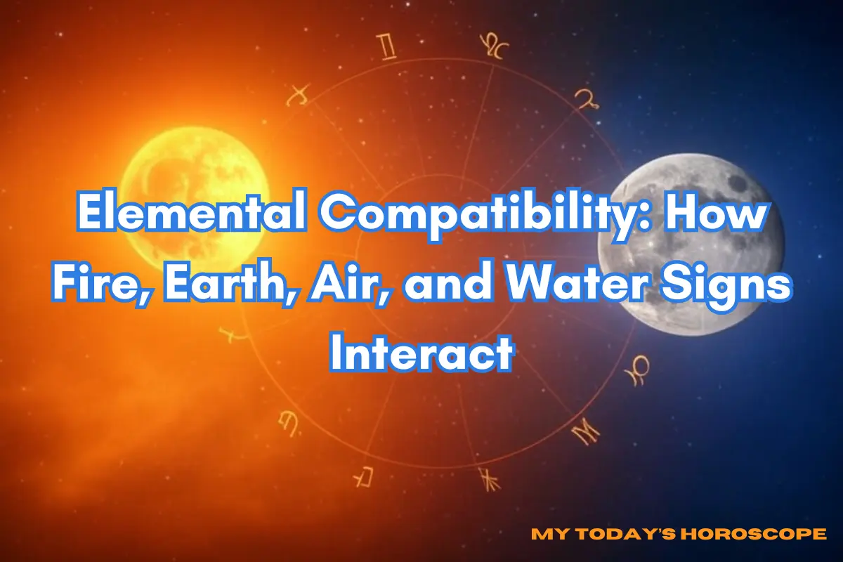 Elemental Compatibility: How Fire, Earth, Air, and Water Signs Interact
